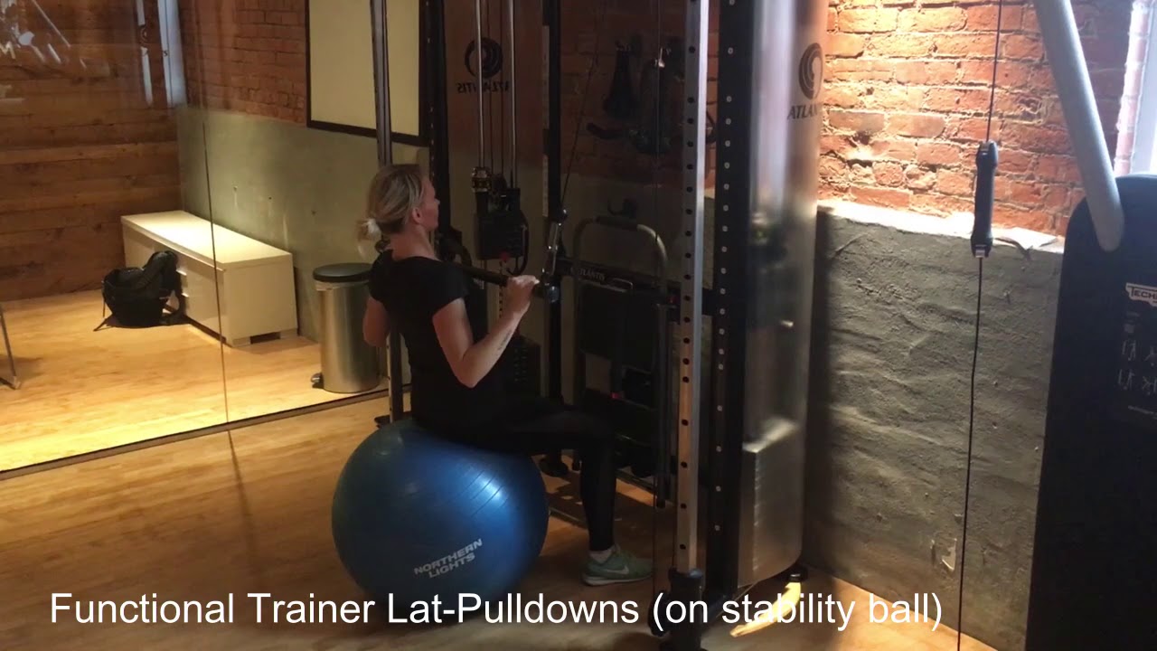 Functional Trainer Lat Pulldowns (on stability ball) YouTube