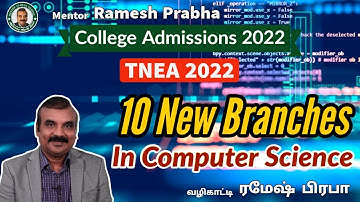 10 Branches in Computer Science | New Branches in Anna University | TNEA2022 | Mentor Ramesh Prabha