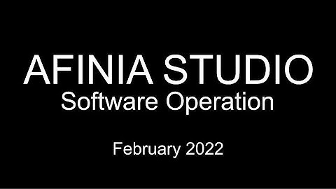 Afinia Studio Software Operation February 2022