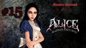Alice: Madness Returns _ Part 15 (final walkthrough w/o commentary)