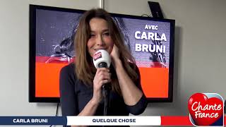 Carla Bruni - Quelque chose (Session Chante France)