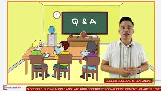 G11 PERSONAL DEVELOPMENT (Q1) KNOWING AND UNDERSTANDING ONESELF DURING MIDDLE AND LATE ADOLESCENCE