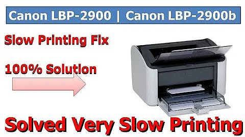 Canon LBP 2900 slow printing problem
