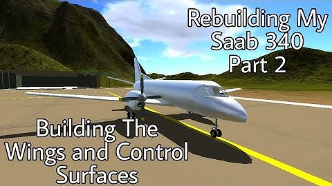 Rebuilding My Saab 340 Part 2 | Building The Wings And Control Surfaces| Simpleplanes Timelaps
