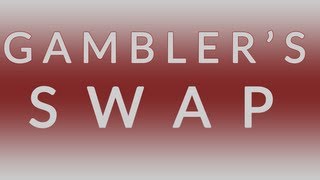 Gambler's Swap