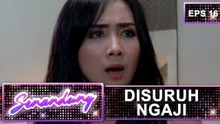 Puput Kaget Tiba-tiba Disuruh Ngaji - Senandung Eps 16 Part 1