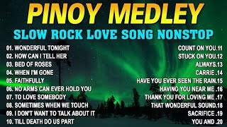Slow Rock Love Songs Collection 70s 80s 90s💥 Nonstop Slow Rock Pinoy Medley 🎶 Best Luamang Tugtugin