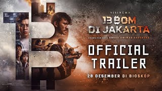  Trailer - 13 Bom di Jakarta | Tayang 28 Desember 2023 di Bioskop