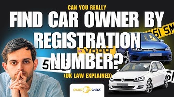 Can You Really Find Car Owner by Registration Number In The UK? (UK Law Explained)