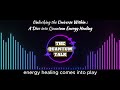 Unlocking the Universe Within | Quantum Energy Healing Secrets – The Quantum Talk Podcast