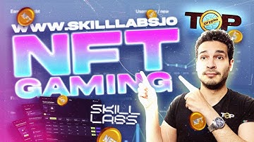 NFT Gaming | Skill Labs | NFT Gaming Platform Skill Labs