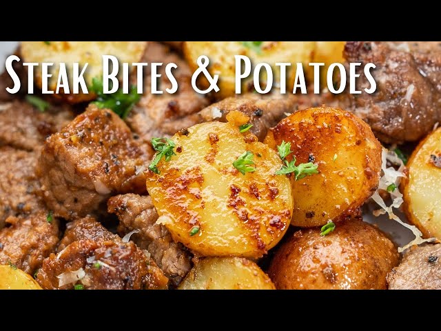 Steak Bites and Potatoes class=