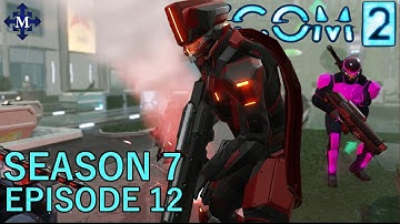 XCOM 2 - S7E12 - Capturing ADVENT VIP