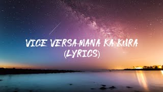 Manaka Kura - Vice Versa | Lyrics | Purna Rai