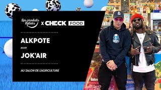 Alkpote & Jok'air #CheckFood