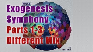 Muse - Exogenesis Parts 1-3 - CENTER CUT (Different Mix)