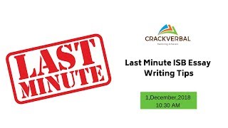 Last-Minute ISB Essay Writing Tips (Webinar)