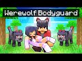 Living With My WEREWOLF Bodyguard In Minecraft!