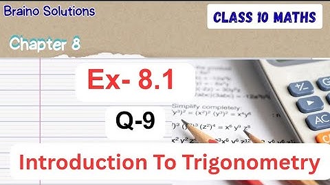 Class 10 Maths Exercise 8.1 I Q-9 I Chapter 8 I Introduction to Trigonometry I New NCERT I   