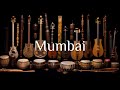 Experience mumbai global soundscapes ultimate indian chillout music