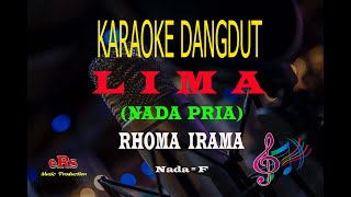 Karaoke Lima Nada Pria - Rhoma Irama (Karaoke Dangdut Tanpa Vocal)