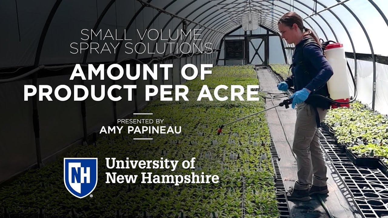 Small Volume Spray Solutions - Amount of Product per Acre