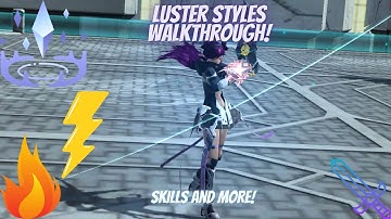 PSO 2 Luster! Luster 3 Styles and skills overview.
