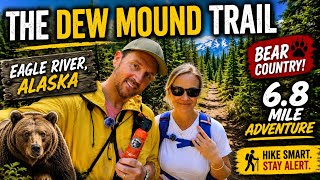Bear Spray Ready! Hiking the Dew Mound Trail in Eagle River, Alaska
