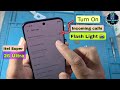 How To Turn On Incoming Calls Flash Light In Itel Super 26 Ultra | Itel Super 26 Ultra Flash Alert 