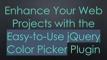 Enhance Your Web Projects with the Easy-to-Use jQuery Color Picker Plugin