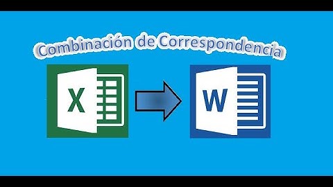 Combinación de Correspondencia Parte 02 - (WORD - EXCEL)