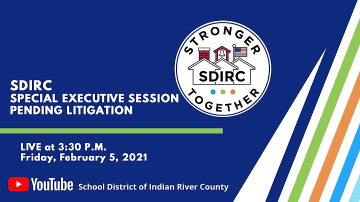 Special Executive Session - Pending Litigation 3:30 p.m. 2/5/2021