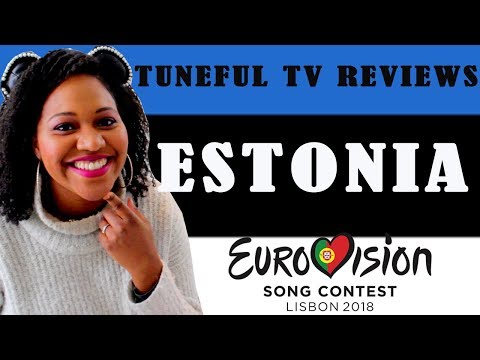 EUROVISION 2018 - ESTONIA - Tuneful TV Reaction & Review