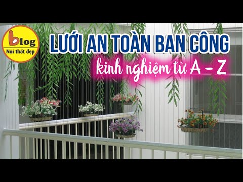 Video: Ban công toàn cảnh: thiết kế, ưu nhược điểm, cách nhiệt