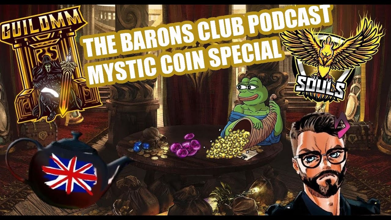 The Barons Club Podcast: INFUSION & MYSTIC COIN DUPING SPECIAL WITH ENKO, SAM, SOULS & MIGHTYTEAPOT!