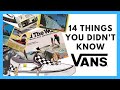 Vans Shoes: 14 Things You Didn't Know About Vans