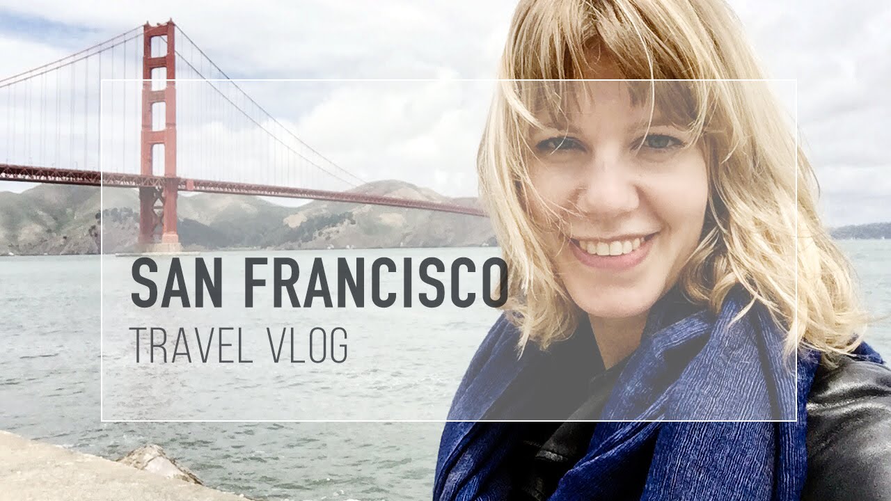 san francisco travel vlog