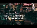 Celebrating South African Jazz – Part 2 of 3