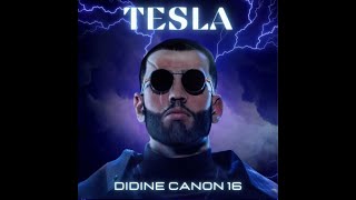 Didine Canon 16 - Tesla (CLEAN VERSION)