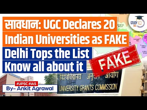 UGC declares 20 universities as fake, cautions students to verify institutes | UPSC