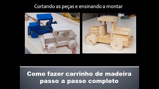 Como fazer carrinho de madeira - passo a passo completo | Ford T e Ford Furreca