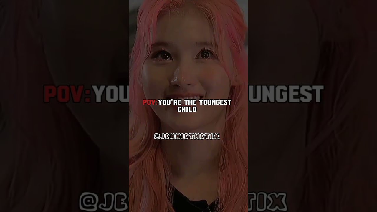 Pov You Re The Youngest Child Aesthetic Edits Trending Korean Newaesthetic