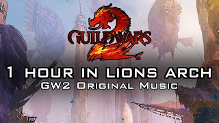 1 HOUR Ingame Music to Chill/Study | Guild Wars 2 Lions Arch