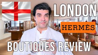 The HandBag Husband EP.31: London UK Hermès  Boutique Reviews Bond St., Harrods, Sloan St. & UK !