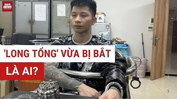 NÓNG: Giang hồ mạng ‘Long Tổng’ bị bắt tại Nội Bài sau thời gian trốn truy nã | VTC News
