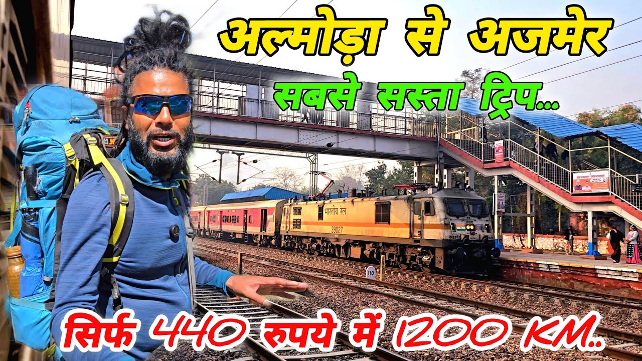 अल्मोड़ा से अजमेर 1200KM सिर्फ ₹440 में 😲 सबसे सस्ती ट्रिप 🚌 Mohan Da Almora Wale 🔱 Almora 🚩Ajmer 🚩🔱