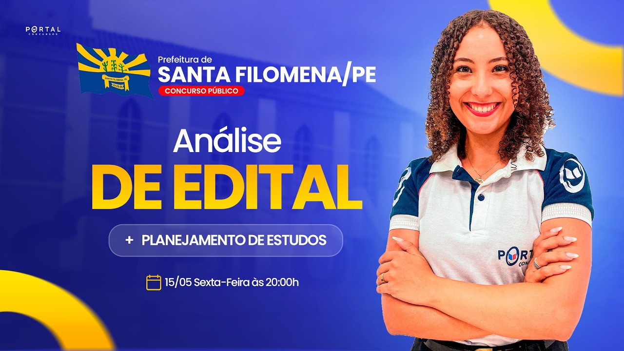 CONCURSO PREF. SANTA FILOMENA/PE: ANÁLISE DE EDITAL + PLANEJAMENTO DE ESTUDOS