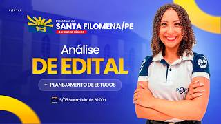 CONCURSO PREF. SANTA FILOMENA/PE: ANÁLISE DE EDITAL + PLANEJAMENTO DE ESTUDOS