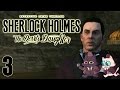 The Most Dangerous Game! - Sherlock Holmes: The Devil&#39;s Daughter Part 3