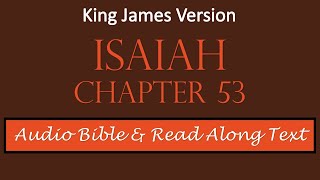 Isaiah 53 | KJV DRAMATIZED AUDIO BIBLE WITH TEXT
